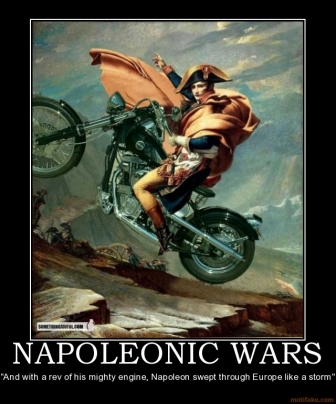 napoleonic-wars-napoleon-demotivational-poster-1212685772.jpg